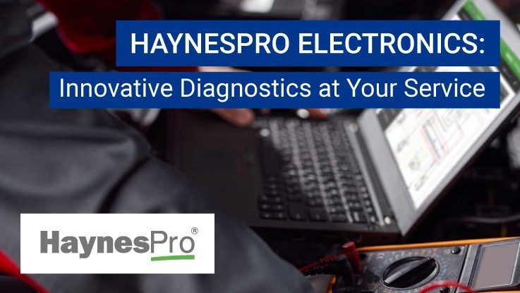 HaynesPro Electronics: innovative Diagnostics at Your Service